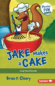 Cover Art for Jake Makes a Cake: Long Vowel Sounds