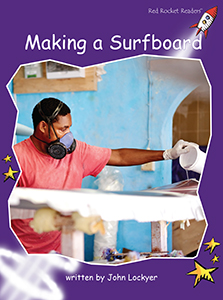 Cover Art for Making a Surfboard